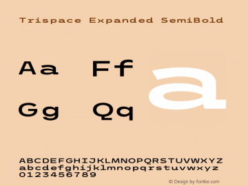 Trispace Expanded SemiBold Version 1.210 Font Sample