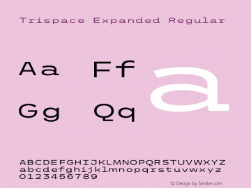 Trispace Expanded Regular Version 1.210 Font Sample