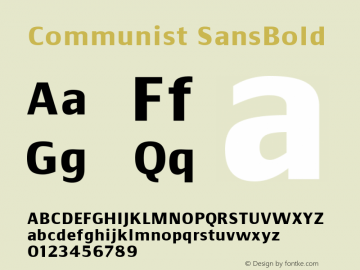 Communist SansBold Macromedia Fontographer 4.1.5 25‐07‐2001 Font Sample