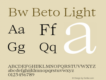 Bw Beto Light Version 1.000;PS 001.000;hotconv 1.0.88;makeotf.lib2.5.64775 Font Sample