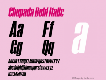 Chupada-BoldItalic Version 1.000 Font Sample