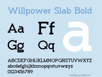 Willpower Slab Bold Version 1.001;Fontself Maker 3.5.1图片样张