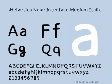 .Helvetica Neue Interface Medium Italic P4 10.0d38e9图片样张