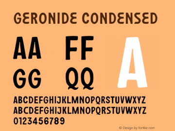 Geronide-Condensed Version 1.004;Fontself Maker 3.5.2 Font Sample