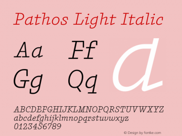 Pathos-LightItalic Version 1.000;PS 001.000;hotconv 1.0.88;makeotf.lib2.5.64775图片样张