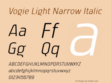 Vogie Light Narrow Italic Version 1.000 Font Sample