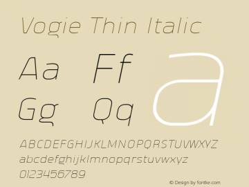 Vogie Thin Italic Version 1.000 Font Sample