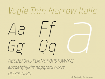 Vogie Thin Narrow Italic Version 1.000 Font Sample