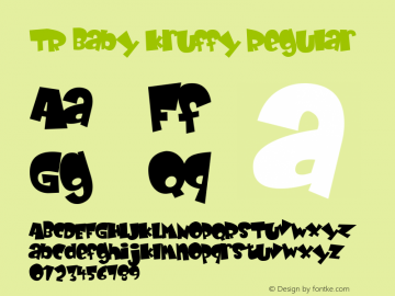 TR Baby Kruffy Regular Macromedia Fontographer 4.1.2 7/11/99 Font Sample