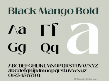 Black Mango Bold Version 1.000;hotconv 1.0.109;makeotfexe 2.5.65596 Font Sample