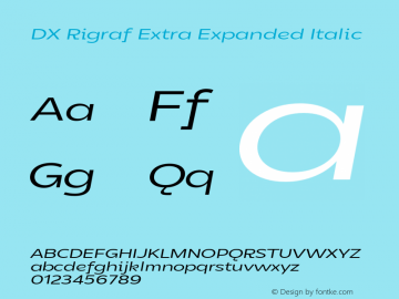 DXRigraf-ExtraExpandedItalic Version 1.000 Font Sample