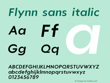 Flynn sans italic Version 1.000;hotconv 1.0.109;makeotfexe 2.5.65596 Font Sample