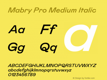 Mabry Pro Medium Italic Version 2.001 Font Sample