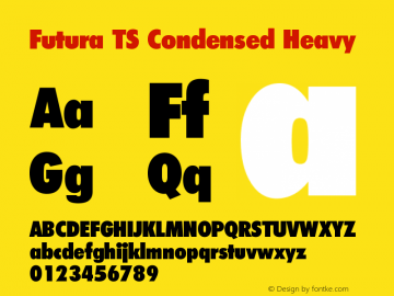 FuturaTSCondensed-Heavy Version 3.01 2009 Font Sample