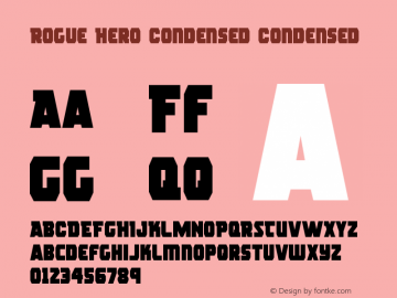 Rogue Hero Condensed Condensed Version 2.0; 2015 Font Sample