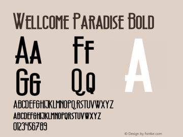 Wellcome Paradise Bold Version 1.00;October 24, 2020;FontCreator 13.0.0.2683 64-bit图片样张