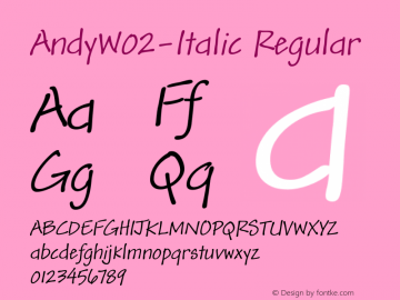 Andy W02 Italic Version 2.02 Font Sample