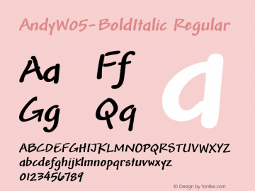 Andy W05 Bold Italic Version 1.00 Font Sample