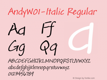 Andy W01 Italic Version 1.02 Font Sample