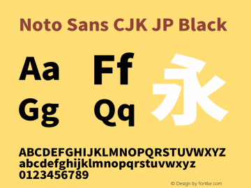 Noto Sans CJK JP Black  Font Sample
