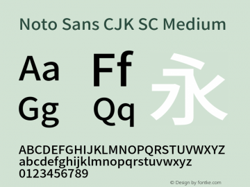 Noto Sans CJK SC Medium  Font Sample
