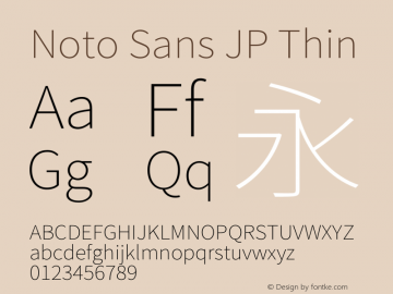 Noto Sans JP Thin  Font Sample