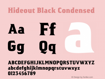 Hideout-BlackCondensed Version 1.00 Font Sample