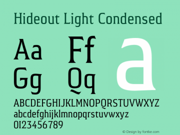 Hideout-LightCondensed Version 1.00 Font Sample