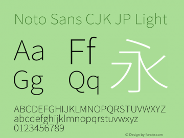 Noto Sans CJK JP Light  Font Sample