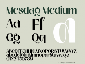 Mesdag Medium Version 1.000;hotconv 1.0.109;makeotfexe 2.5.65596 Font Sample