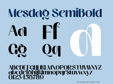 Mesdag SemiBold Version 1.000;hotconv 1.0.109;makeotfexe 2.5.65596 Font Sample
