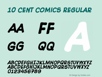 10 Cent Comics W05 Bold Version 4.10 Font Sample