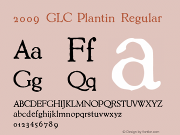 2009 GLC Plantin W05 Regular Version 1.00 Font Sample