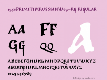 1350 Primitive Russian W03 Rg Version 1.00 Font Sample