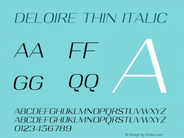 Deloire Thin Italic Version 1.00;October 1, 2020;FontCreator 13.0.0.2683 64-bit Font Sample