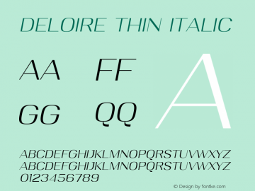 Deloire Thin Italic Version 1.00;October 1, 2020;FontCreator 13.0.0.2683 64-bit Font Sample