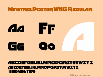 MinstrelPosterWHG Regular Version 1.00 8/13/2001 Font Sample