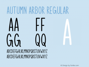 Autumn Arbor Version 1.00 September 9, 2020, initial release Font Sample