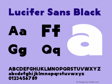 LuciferSans-Black Version 1.007;hotconv 1.0.109;makeotfexe 2.5.65596 Font Sample