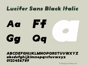 LuciferSans-BlackItalic Version 1.007;hotconv 1.0.109;makeotfexe 2.5.65596 Font Sample