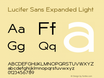 LuciferSansExpanded-Light Version 1.007;hotconv 1.0.109;makeotfexe 2.5.65596 Font Sample