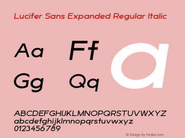 LuciferSansExpanded-RegularItalic Version 1.007;hotconv 1.0.109;makeotfexe 2.5.65596图片样张