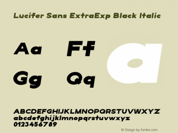 LuciferSansExtraExp-BlackItalic Version 1.007;hotconv 1.0.109;makeotfexe 2.5.65596 Font Sample