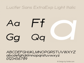 LuciferSansExtraExp-LightItalic Version 1.007;hotconv 1.0.109;makeotfexe 2.5.65596 Font Sample