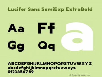 LuciferSansSemiExp-ExtraBold Version 1.007;hotconv 1.0.109;makeotfexe 2.5.65596 Font Sample