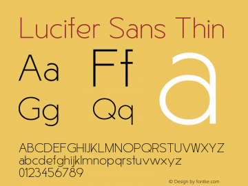 LuciferSans-Thin Version 1.007;hotconv 1.0.109;makeotfexe 2.5.65596 Font Sample
