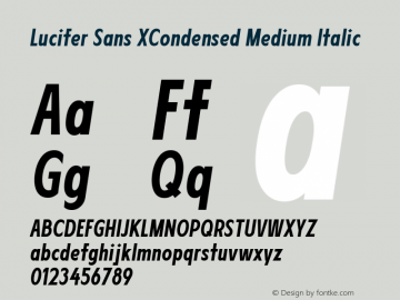 LuciferSansXCondensed-MediumIt Version 1.007;hotconv 1.0.109;makeotfexe 2.5.65596图片样张