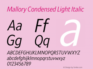 Mallory Cond Light Italic Version 2.000;PS 2.000;hotconv 16.6.51;makeotf.lib2.5.65220 Font Sample