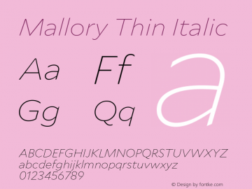 Mallory Thin Italic Version 2.000;PS 2.000;hotconv 16.6.51;makeotf.lib2.5.65220 Font Sample