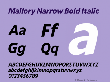 Mallory Nrrw Bold Italic Version 2.000;PS 2.000;hotconv 16.6.51;makeotf.lib2.5.65220图片样张